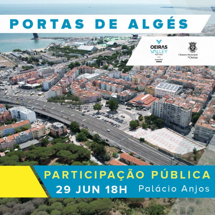 CÂMARA DE OEIRAS PROMOVE DEBATE SOBRE O PROJETO 'PORTAS DE ALGÉS'