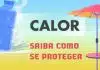 DGS emite recomendações para atenuar os efeitos de onda de calor acima do normal